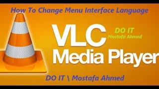 How to Change Menu Interface Language In VLC Media Player