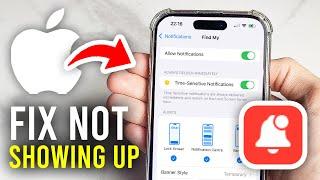 How To Fix iPhone Notifications Not Showing Up - Full Guide