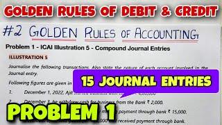 #2 Golden Rules of Accounting - Problem 1 - Journal Entries - By Saheb Academy