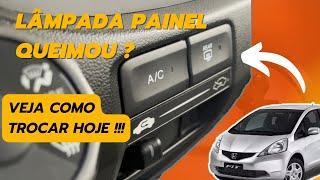 Como Trocar Lâmpada Painel Honda FIT