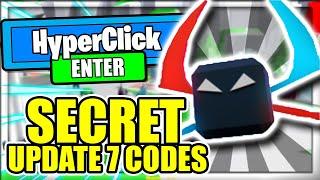 ALL NEW *UPDATE 7* CODES! ️Hyper Clickers Roblox️