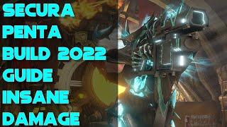 Warframe- Secura Penta Build 2022 Guide [3 forma] INSANE Damage