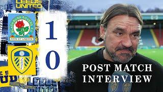 “We weren’t at our best” | Daniel Farke reaction | Blackburn Rovers 1-0 Leeds United