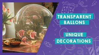 TUBAN transparent balloons - unique decorations