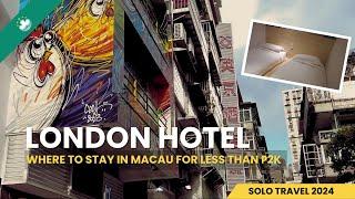  Macau 2024: London Hotel | A Budget-Friendly Stay