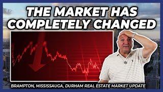The Market Has Completely Changed (Peel Region Real Estate Market Update)