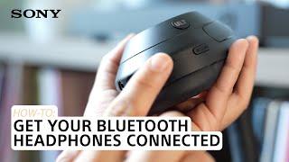 Sony | Get your Bluetooth Headphones connected in 60 seconds!