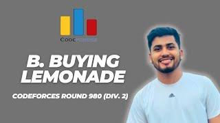 B. Buying Lemonade  | Codeforces Round 980 (Div. 2) | Solution in Bangla