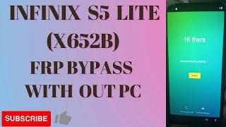 Infinix S5 Lite (x652B) Frp Bypass & Screen lock  Reset With Out PC Or Remove Google Account