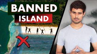 Mystery of North Sentinel Island | The Last Stone Age Tribe in World | Dhruv Rathee