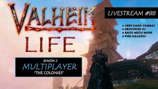 Valheim Life Live Stream - S2 E88 Multiplayer - Vikings resource and build in the mountain