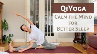 QIYOGA | CALM THE MIND FOR BETTER SLEEP | INSOMNIA RELIEF