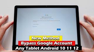 New Method Bypass Google Account Any Tablet Android 10 11 12