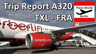 Trip Report | Air Berlin Airbus A320SL | Economy | TXL - FRA