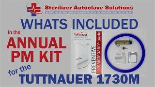 What is in the Tuttnauer 1730M Annual PM Kit