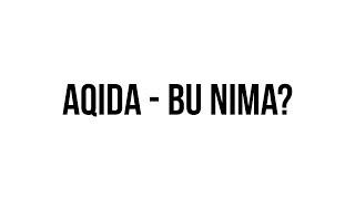 Savol-javob: "Aqida, bu nima?" (Shayx Sodiq Samarqandiy)