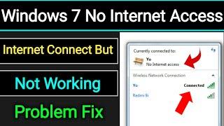 How To Fix No Internet Access But Connected Windows 7 | Windows 7 Not Internet Access Problem Fix