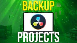 How to Backup Davinci Resolve Projects