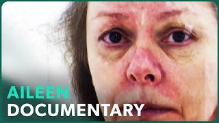 Aileen Wuornos: The Story of a Serial Killer