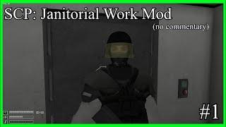 SCP: Janitorial Work Mod #1 (No commentary)