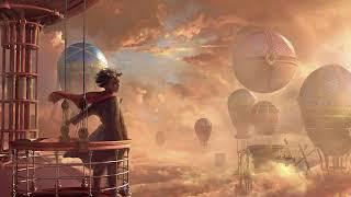 The Great Port of the Air - Steampunk Orchestral Music