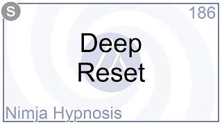 Deep Reset - Hypnosis