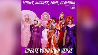 Money, Success, Fame, Glamour [Disco Mix] (Create Your Own Verse)