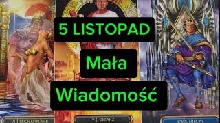 5 listopad  Mała WIADOMOŚĆ  Tarot