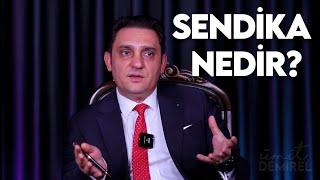 Sendika Nedir?  Geçmişten Bugüne Sendikacılık