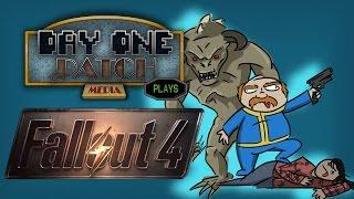 Fallout 4 - Day One Patch Media Plays | Part 1