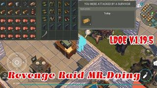 Revenge Raid MR.Doing | Last Day on Earth v.1.19.5