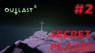 Exploring Secret Locations And Hidden Places In Outlast 2 - Part 2