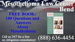 Bend, OR - Mesothelioma & Asbestos - Lawyer | Attorney | Lawsuit - (Lung Cancer, Asbestosis)