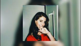 Lana Del Rey - Diet Mountain Dew (sped up)