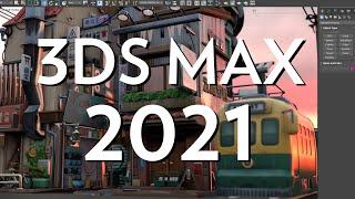 3DS Max 2021 // New features!