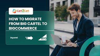 How To Migrate From Big Cartel to BigCommerce In ⌛ 5 Minutes (2024 | Non-Techie Friendly)