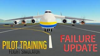 Roblox - Pilot Training Flight Simulator - Failure Update  (Showcase)