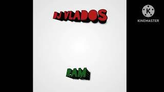 DJ Vlados - RAM