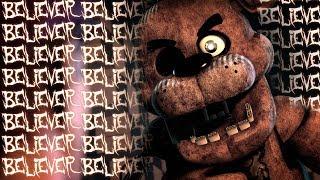 [SFM FNAF] BELIEVER - FNaF Animation of the Imagine Dragons Song