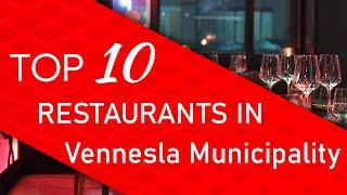 Top 10 best Restaurants in Vennesla Municipality, Norway