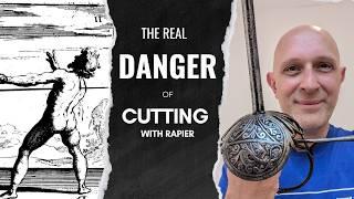 The DANGER of CUTTING with RAPIERS!