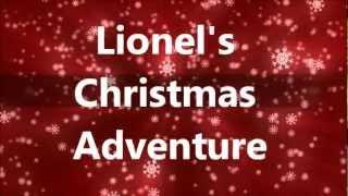 Lionel's Christmas Adventure (Lionel's Grand Adventure Series)