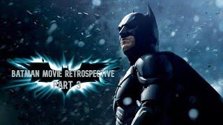 Batman Movie Retrospective - Part 3