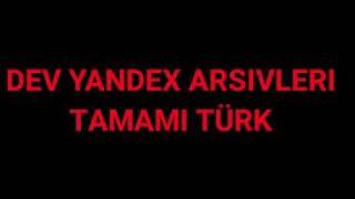 YANDEX DEV ARŞİV TÜRK