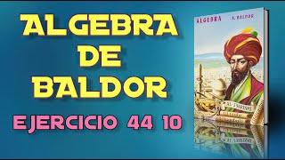 Algebra de Baldor Desde Cero - Ejercicio 44 10