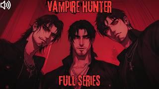 Vampire Hunter - Full Series