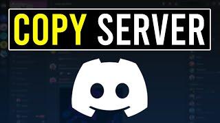 How To Copy a Discord Server (Duplicate a Server on Discord)