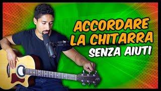 Come ACCORDARE LA CHITARRA SENZA AIUTI e senza accordatore | Lezioni di Chitarra per Principianti