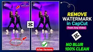 How to Remove Watermark from Video Without Blur in CapCut | Video se watermark kaise remove kare app