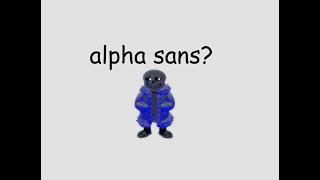 Alpha Sans Showcase? Showcase in Undertale Endless Route Roblox